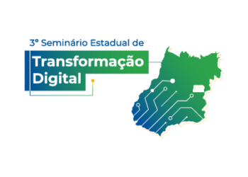 3º Seminário Estadual de Transformação Digital