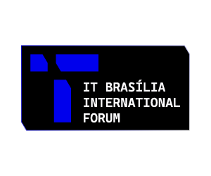 IT BRASÍLIA INTERNATIONAL FORUM